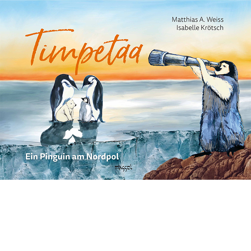 Timpetaa - Ein Pinguin am Nordpol