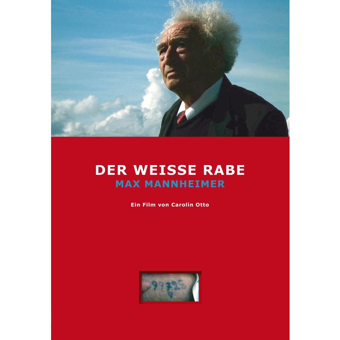 DER WEISSE RABE Max Mannheimer, Carolin Otto