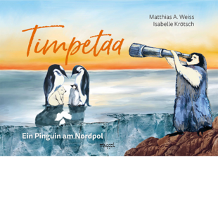 Timpetaa - Ein Pinguin am Nordpol